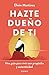 Hazte dueño de ti (Edición mexicana) (Spanish Edition)