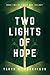 Two Lights of Hope by Taryn R. Hutchison