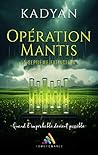 Opération Mantis  by Kadyan