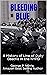 Bleeding Blue: A History of Line of Duty Deaths in the NYPD