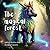 The Magic Forest: Adventure...