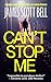 Can't Stop Me by James Scott Bell Can't Stop Me by James Scott Bell