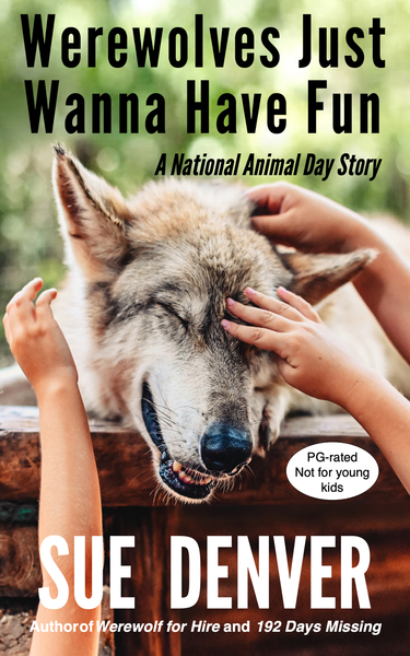 Werewolves Just Wanna Have Fun (ebook)