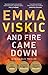 And Fire Came Down by Emma Viskic