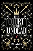 The Court of the Undead