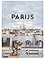 Parijs: Kleine atlas voor hedonisten