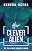 Her Clever Alien: An Alien ...