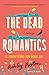 The dead romantics: Il romanticismo non muore mai