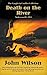 Death on the River: Andersonville 1865 (The Caught in Conflict Collection)