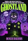 Ghostland: Ghost ...