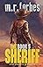 The Sheriff 5 by M.R. Forbes