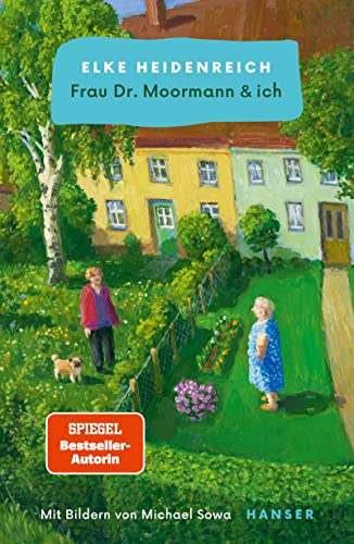 Frau Dr. Moormann & ich (Kindle Edition)