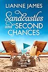 Sandcastles and Second Chances by Lianne James