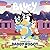 Bluey: Daddy Robot: A Father's Day Book