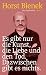 Es gibt nur die Kunst, die ...