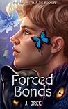 Forced Bonds by J. Bree