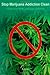 Stop Marijuana Addiction Clean