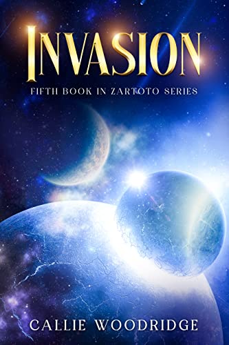 Invasion (Zartoto #5)