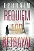 Requiem for Betrayal