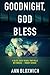 Goodnight, God Bless