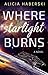 Where Starlight Burns (Nova...