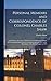 Personal Memoirs and Correspondence of Colonel Charles Shaw: Comprising a Narrative of the War for Constitutional Liberty in Portugal and Spain From ... the Dissolution of the British Legion in 1837