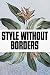 Embrace fashion beyond borders by Ashley Rodriguez