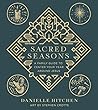 Sacred Seasons: A...