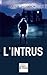 L'Intrus: (format Poche) (Suspense et Sentiments (en poche)) (French Edition)