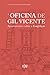 A Oficina de Gil Vicente (Investigação) (Portuguese Edition)