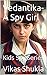 Vedantika- A Spy Girl by Vikas Shukla