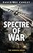 Spectre of War: A Vietnam W...