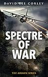 Spectre of War: A...
