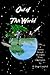 Out of This World by R. Brian Campbell