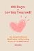 100 Days of Loving Yourself...