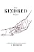 The Kindred Project by J. Raymond