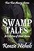 Swamp Tales: A Collection of Short Stories