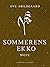 Sommerens ekko. Digte
