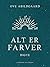 Alt er farver