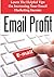 Email Profit: Learn The Hel...