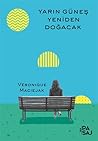 Yarın Güneş Yeniden Doğacak by Véronique Maciejak