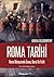 Roma Tarihi - Roma Dünyasında Savaş Barış ve Fetih