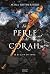 De perle et de corail, tome 2: Le Lien de sang (French Edition)