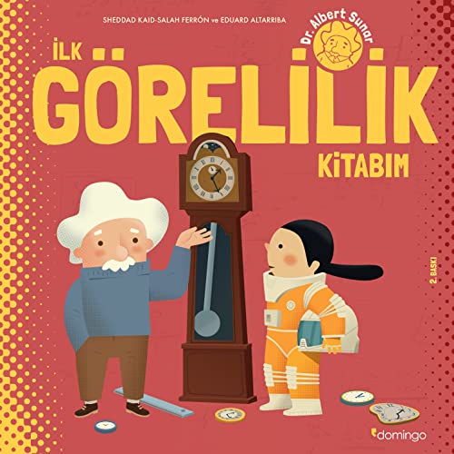 İlk Görelilik Kitabım (Hardcover)