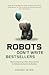 Robots Don't Write Bestsell...