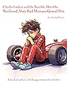Charles Leclerc and the Terrible, Horrible, No Good, Very Bad Monaco Grand Prix: A book of sadness and disappointment for children Book cover for Charles Leclerc and the Terrible, Horrible, No Good, Very Bad Monaco Grand Prix: A book of sadness and disappointment for children