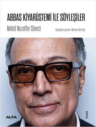 Abbas Kiyarüstemi İle Söyle (Paperback)