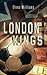 London Kings: Ian (Fußball ...
