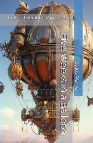 Five Weeks in a Balloon: Classic Literature
