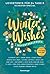 Winter Wishes. Ein Adventskalender. Lovestorys für 24 Tage plus Silvester-Special (Romantische Kurzgeschichten für jeden Tag bis Weihnachten) (German Edition)